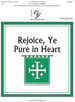 Rejoice, Ye Pure in Heart